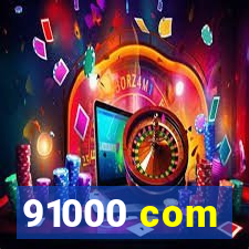 91000 com