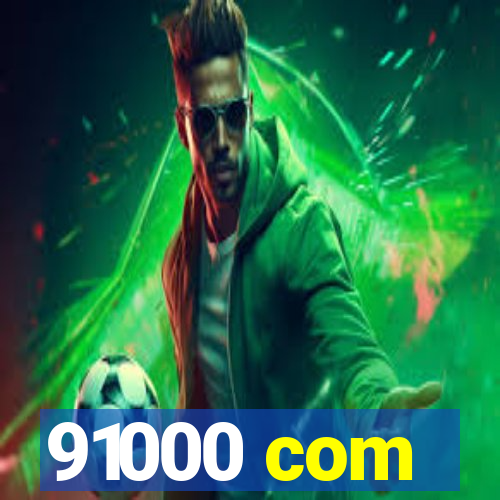 91000 com