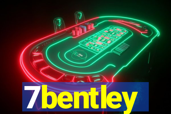 7bentley