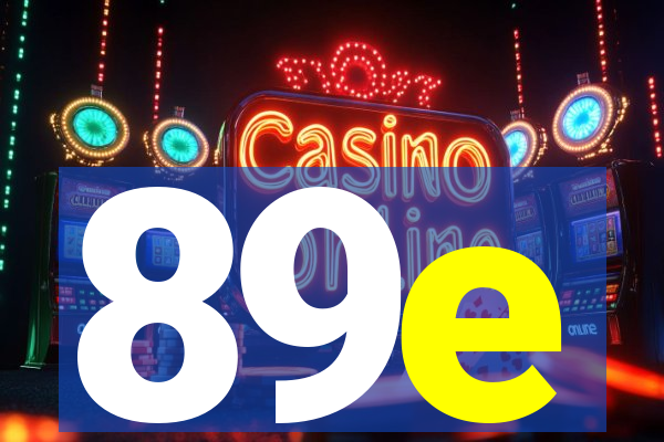 89e