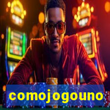 comojogouno