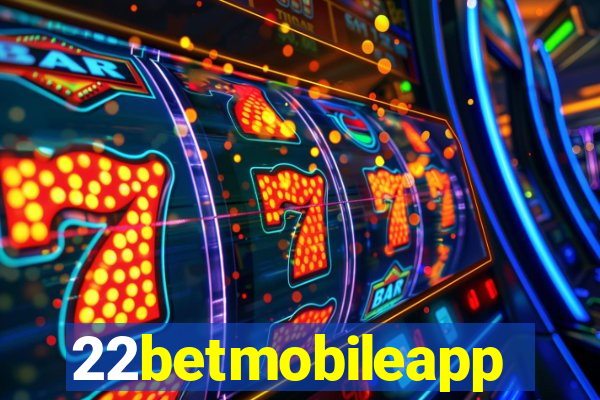 22betmobileapp