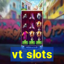 vt slots