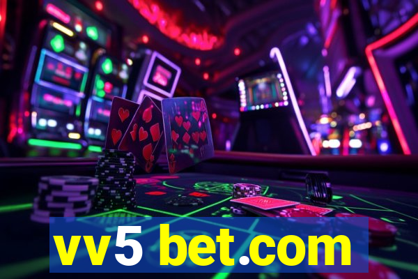vv5 bet.com