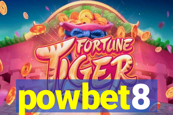 powbet8
