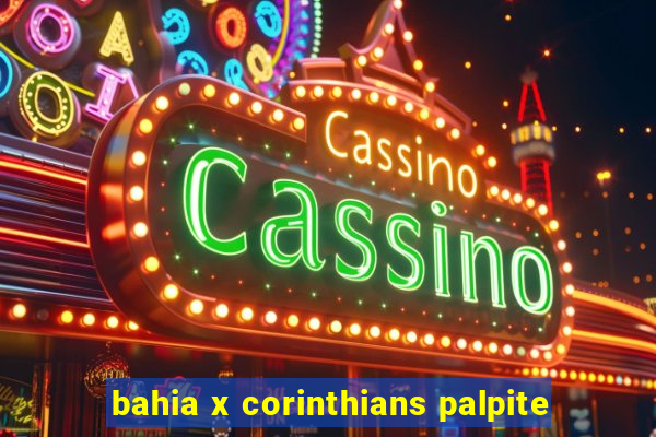 bahia x corinthians palpite