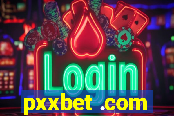 pxxbet .com