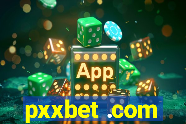 pxxbet .com