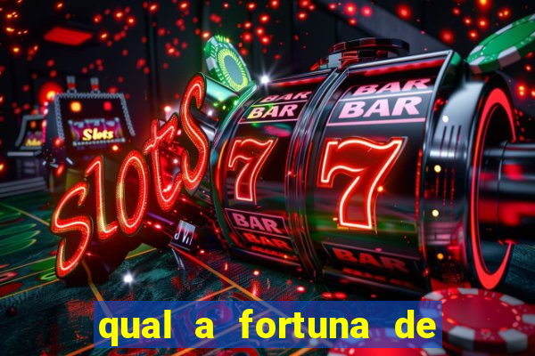 qual a fortuna de tiago brunet
