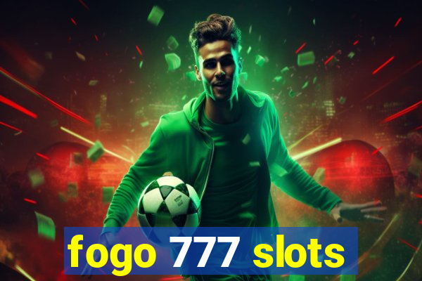 fogo 777 slots