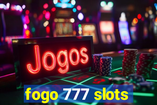 fogo 777 slots