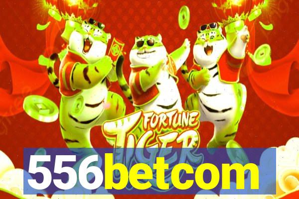 556betcom