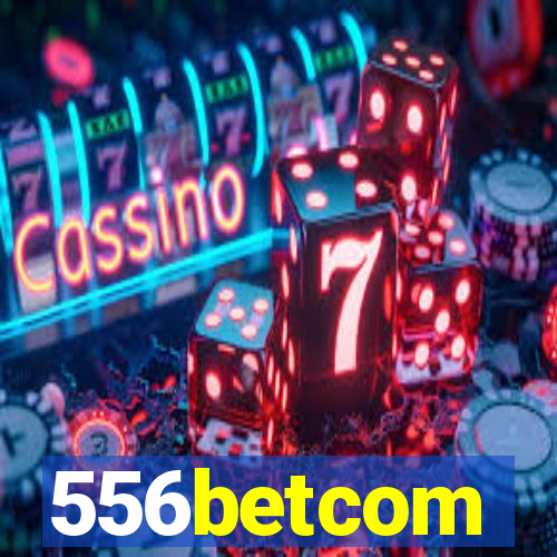 556betcom