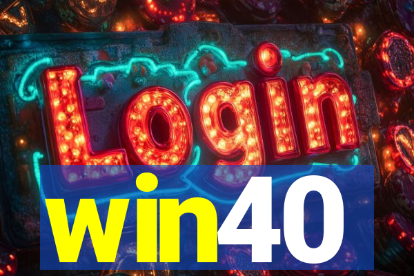 win40