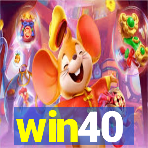 win40