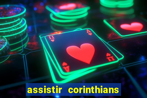 assistir corinthians x sao paulo ao vivo futemax