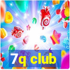 7q club
