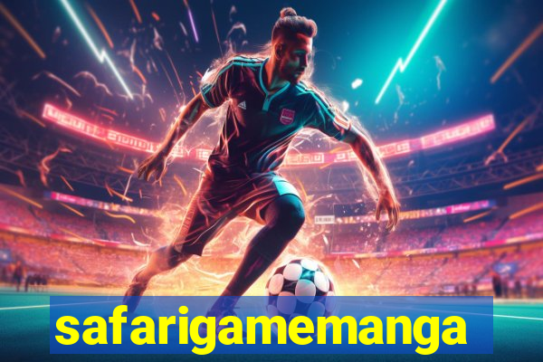safarigamemanga