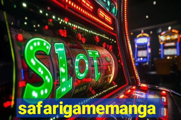 safarigamemanga