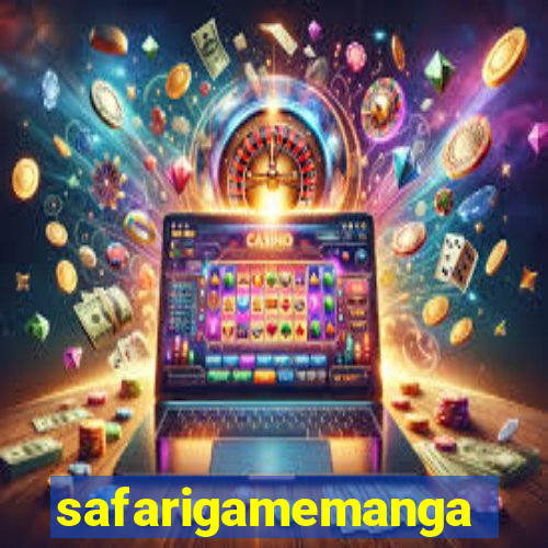 safarigamemanga