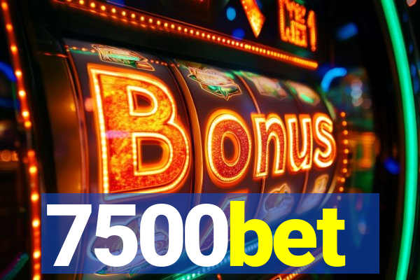 7500bet