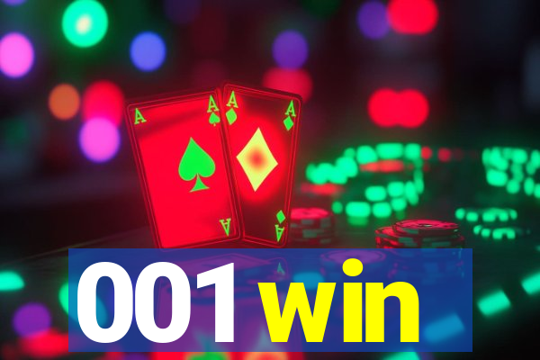 001 win