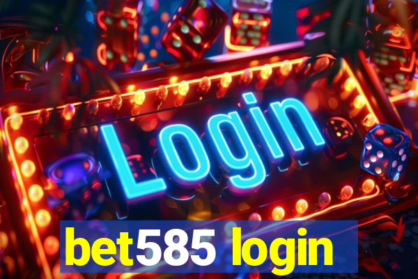 bet585 login