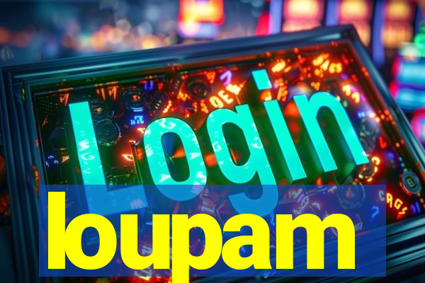 loupam