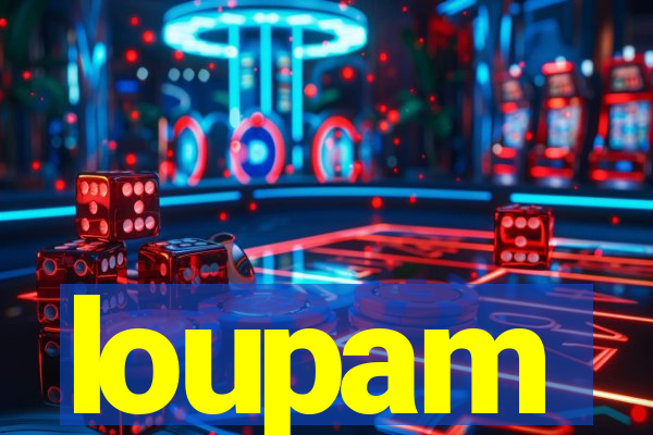 loupam