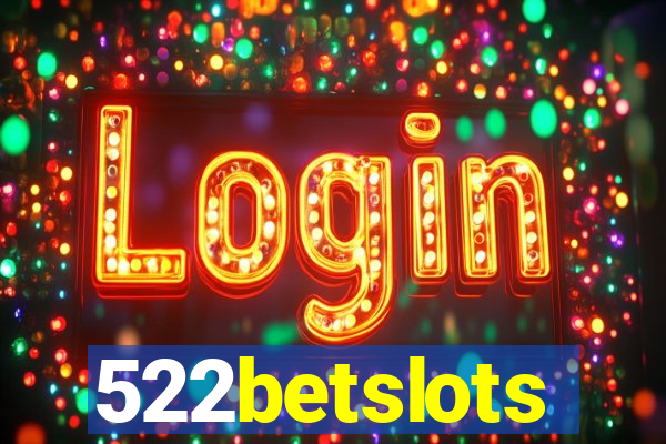 522betslots
