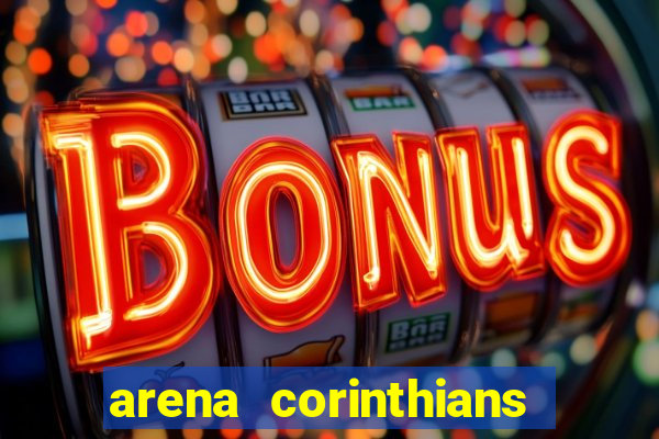 arena corinthians mapa assentos