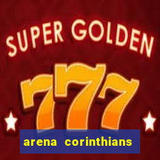 arena corinthians mapa assentos