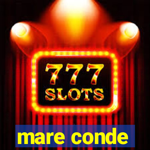 mare conde