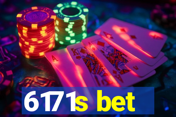 6171s bet