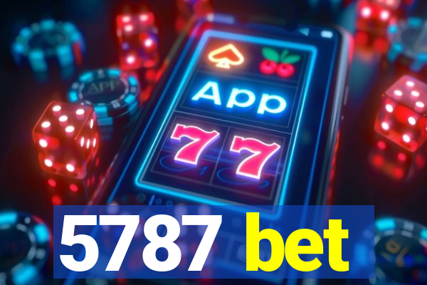 5787 bet