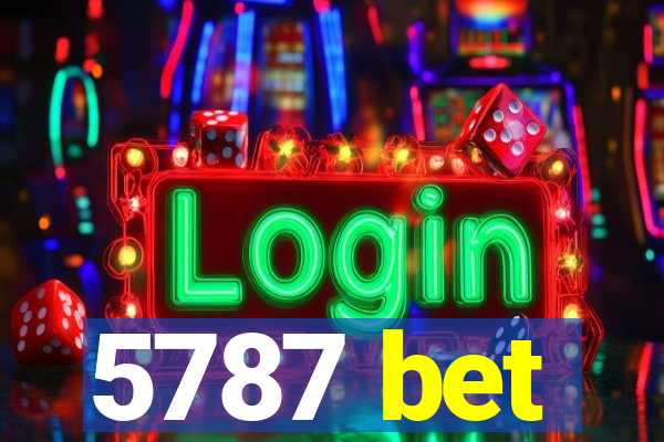 5787 bet