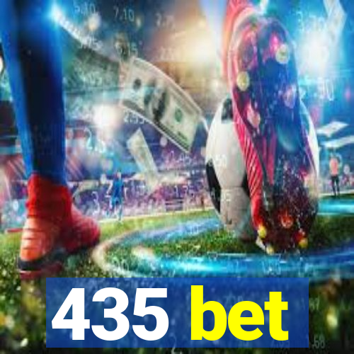 435 bet