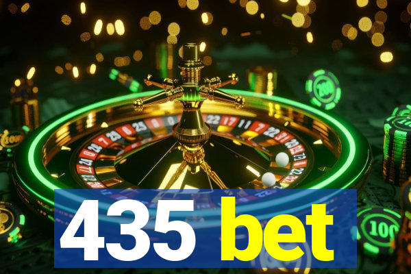 435 bet