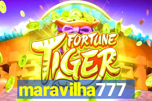 maravilha777