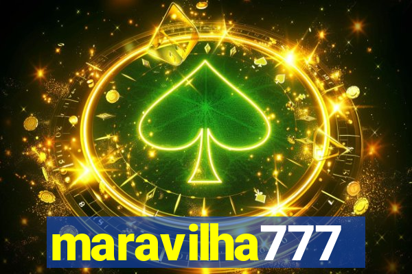 maravilha777