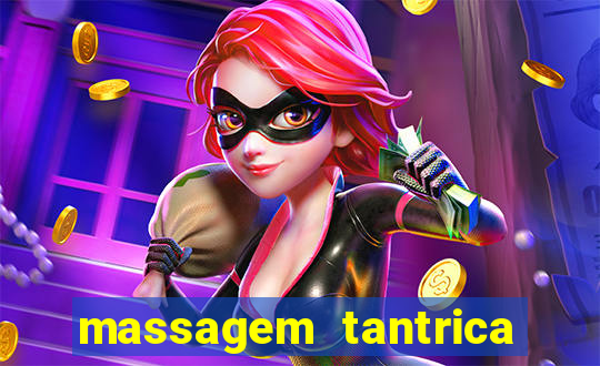 massagem tantrica perto de mim
