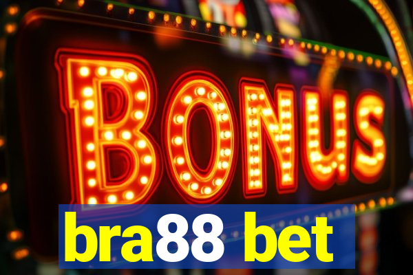 bra88 bet
