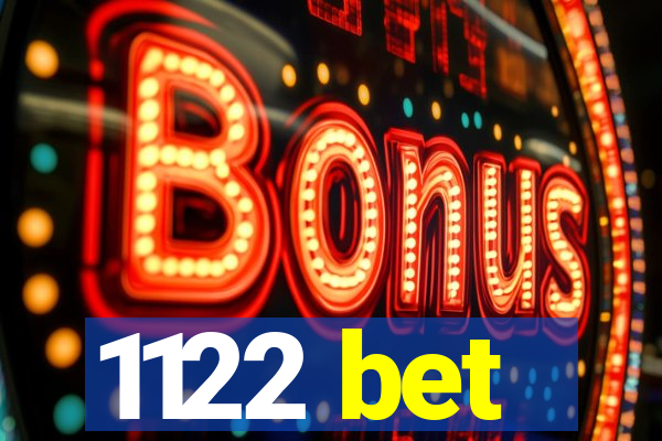 1122 bet