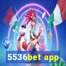 5536bet app