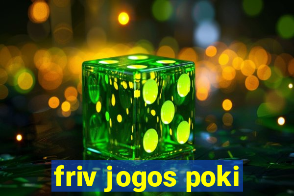 friv jogos poki
