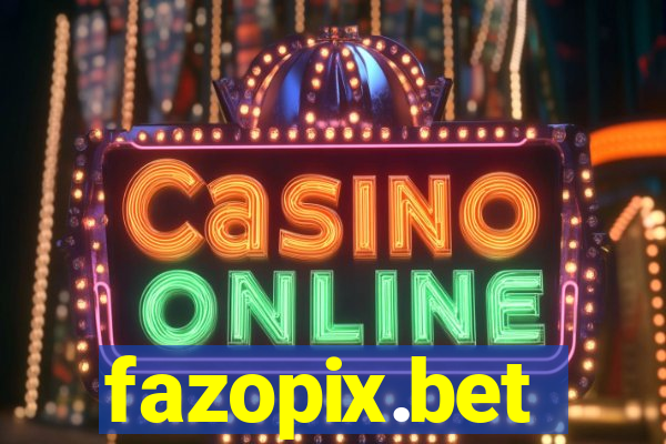 fazopix.bet