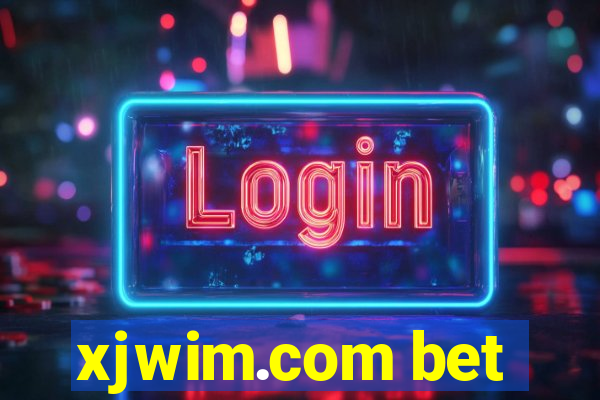 xjwim.com bet