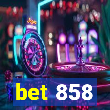 bet 858