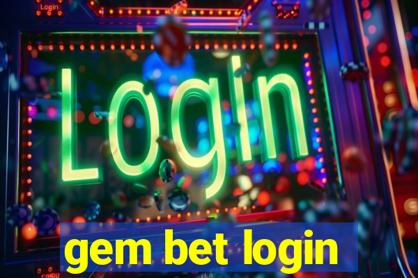gem bet login