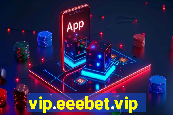 vip.eeebet.vip